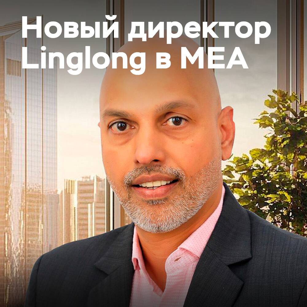 Linglong ernennt Pradip Karat zum Sales Director OTR für den Nahen Osten und Afrika